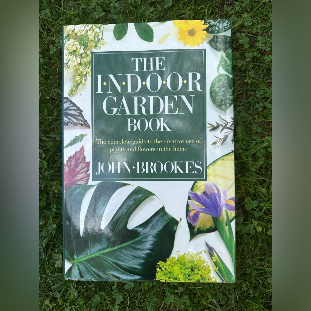 The Indoor Garden Book by John Brookes